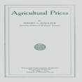 Agricultural prices by Henry A. Wallace