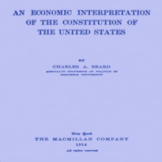 An economic interpretation of the Constitution of the United States by Beard An economic interpretation of the Constitution of the United States by Beard