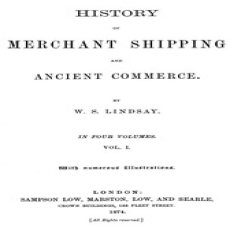 History of merchant shipping and ancient commerce, Volume 1 (of 4) by W. S. Lindsay History of merchant shipping and ancient commerce, Volume 1 (of 4) by W. S. Lindsay